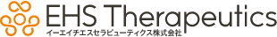 EHS Therapeutics イーエイチエスセラピューティクス株式会社